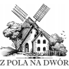 Z POLA NA DWÓR