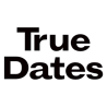 True dates